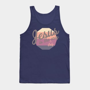 Jesus is the way Tank Top